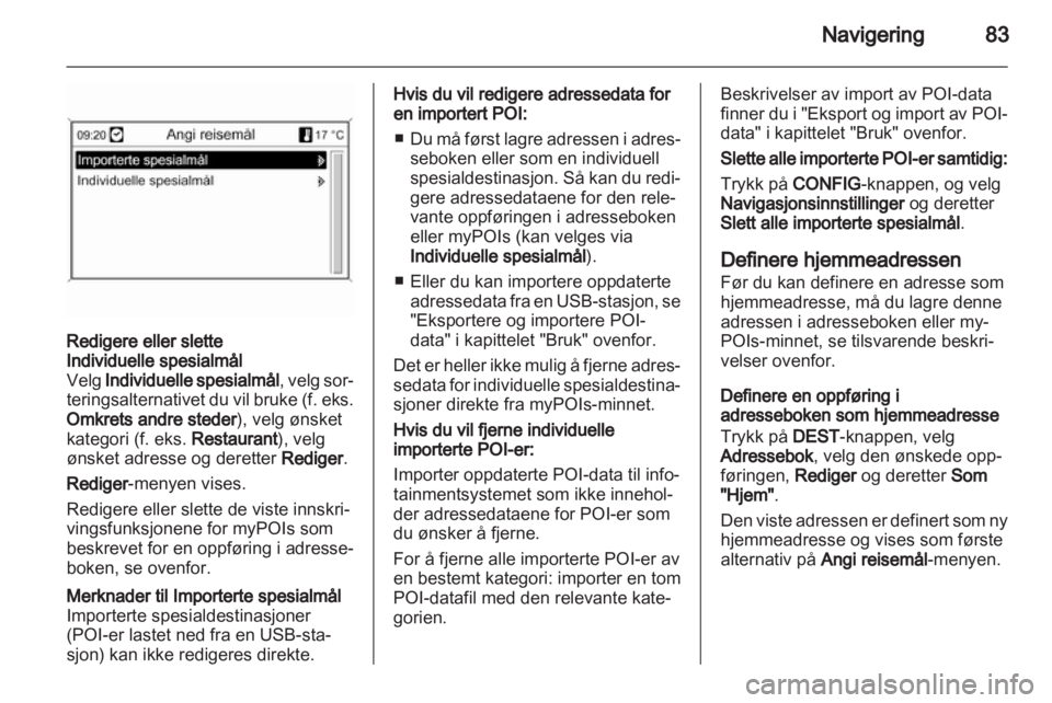 OPEL ZAFIRA C 2013.5  Brukerhåndbok for infotainmentsystem 