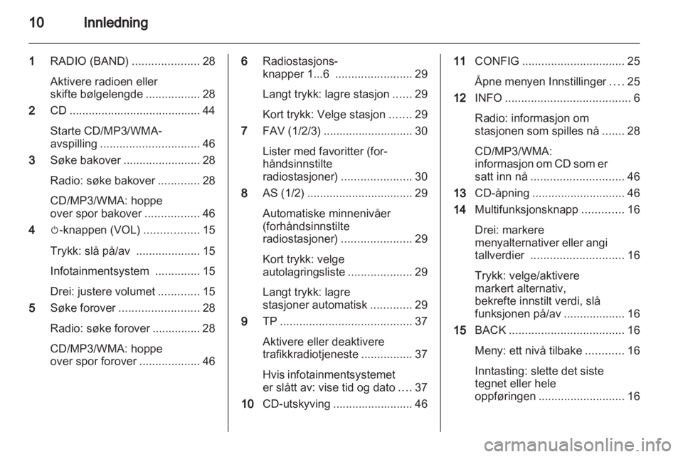 OPEL ZAFIRA C 2013.5  Brukerhåndbok for infotainmentsystem 