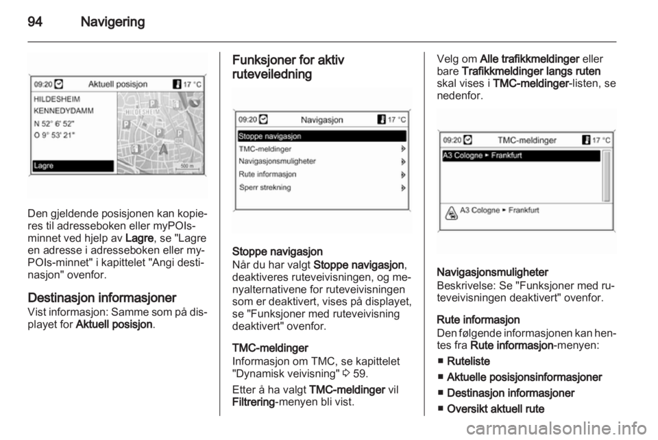 OPEL ZAFIRA C 2013.5  Brukerhåndbok for infotainmentsystem 