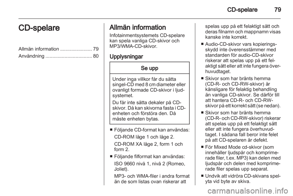 OPEL ADAM 2013  Handbok för infotainmentsystem 