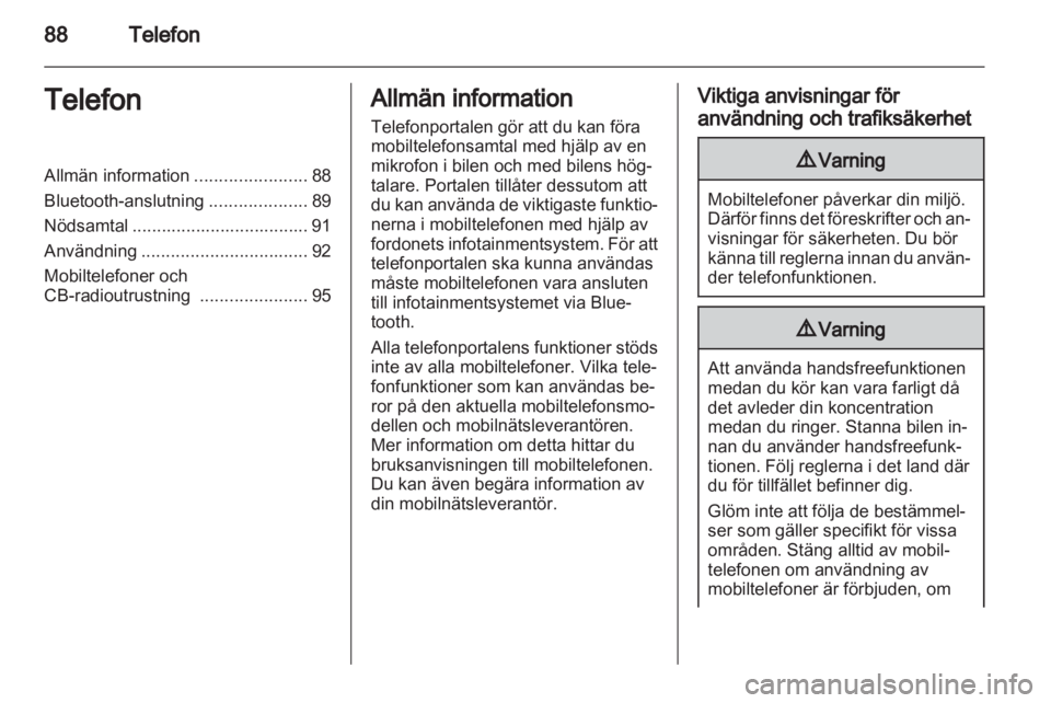 OPEL ADAM 2013  Handbok för infotainmentsystem 