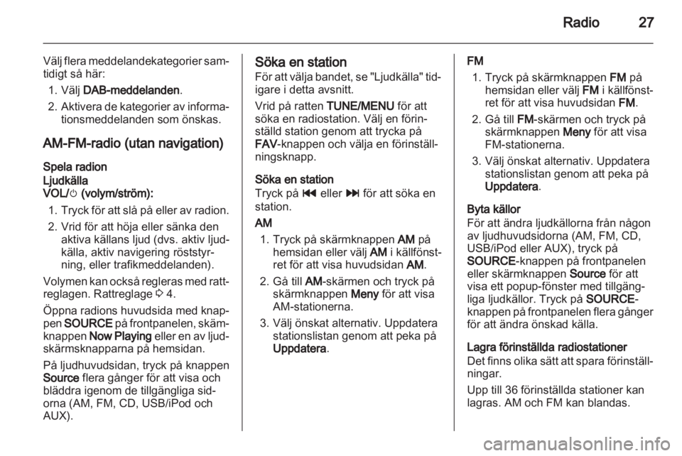 OPEL AMPERA 2013  Handbok för infotainmentsystem 