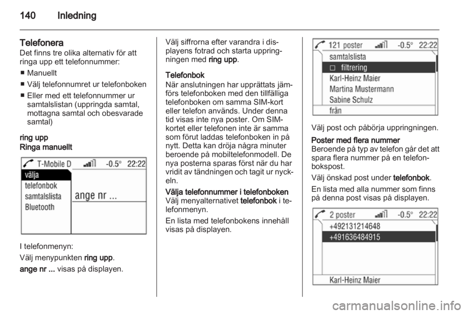 OPEL ANTARA 2013  Handbok för infotainmentsystem 