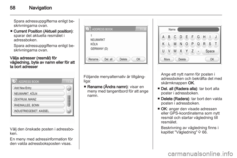 OPEL ANTARA 2013  Handbok för infotainmentsystem 