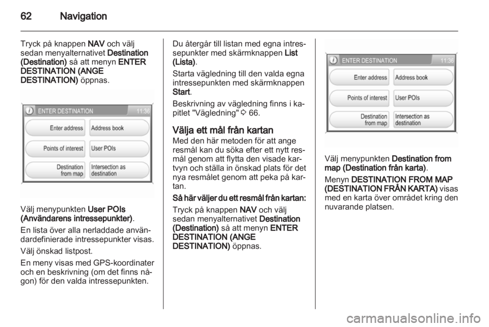 OPEL ANTARA 2013  Handbok för infotainmentsystem 