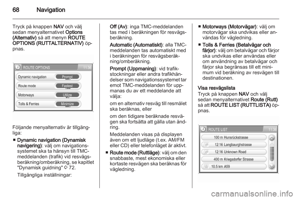 OPEL ANTARA 2013  Handbok för infotainmentsystem 