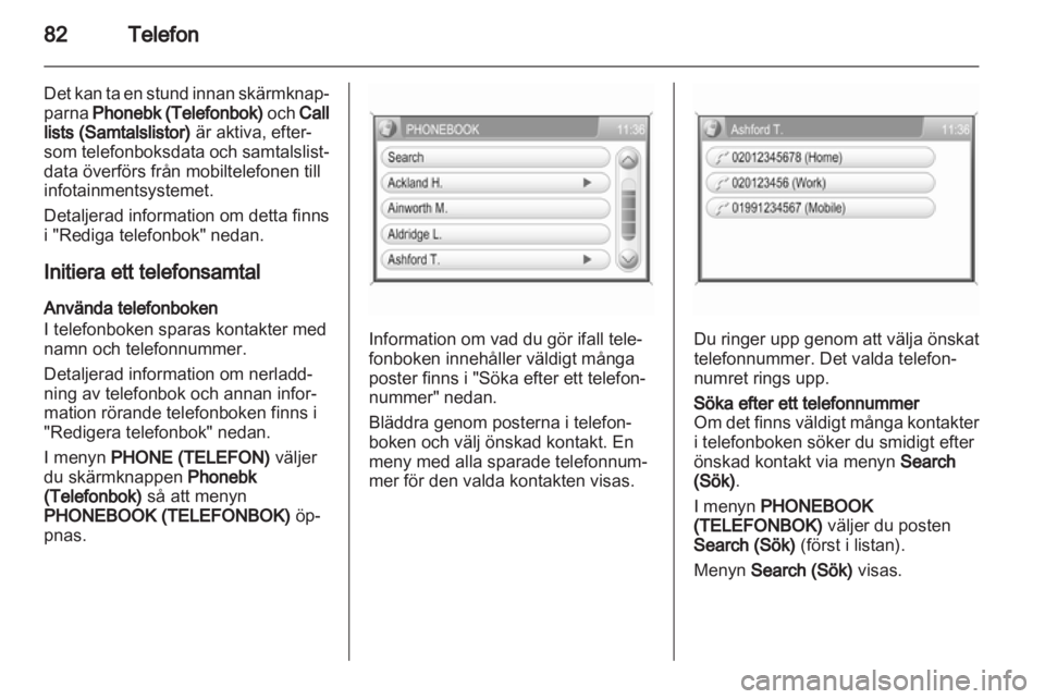OPEL ANTARA 2013  Handbok för infotainmentsystem 
