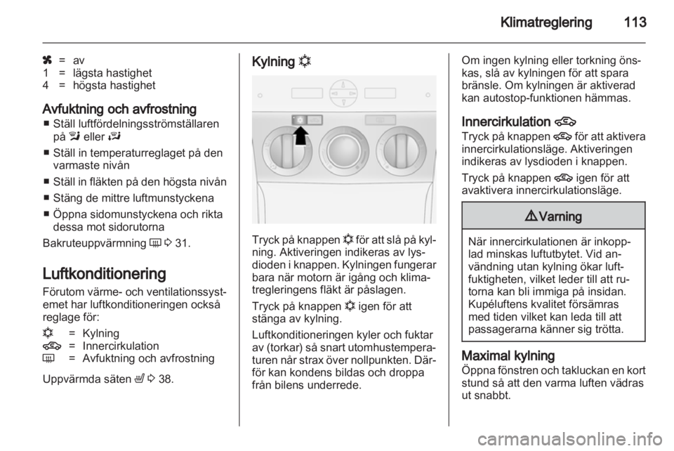 OPEL ANTARA 2013.5  Instruktionsbok 