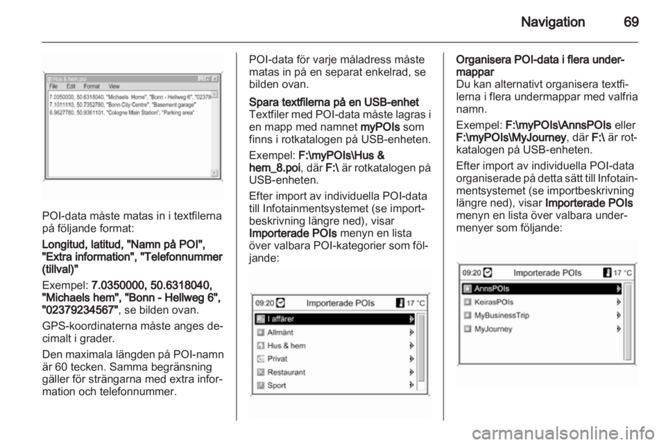 OPEL ASTRA J 2013  Handbok för infotainmentsystem 