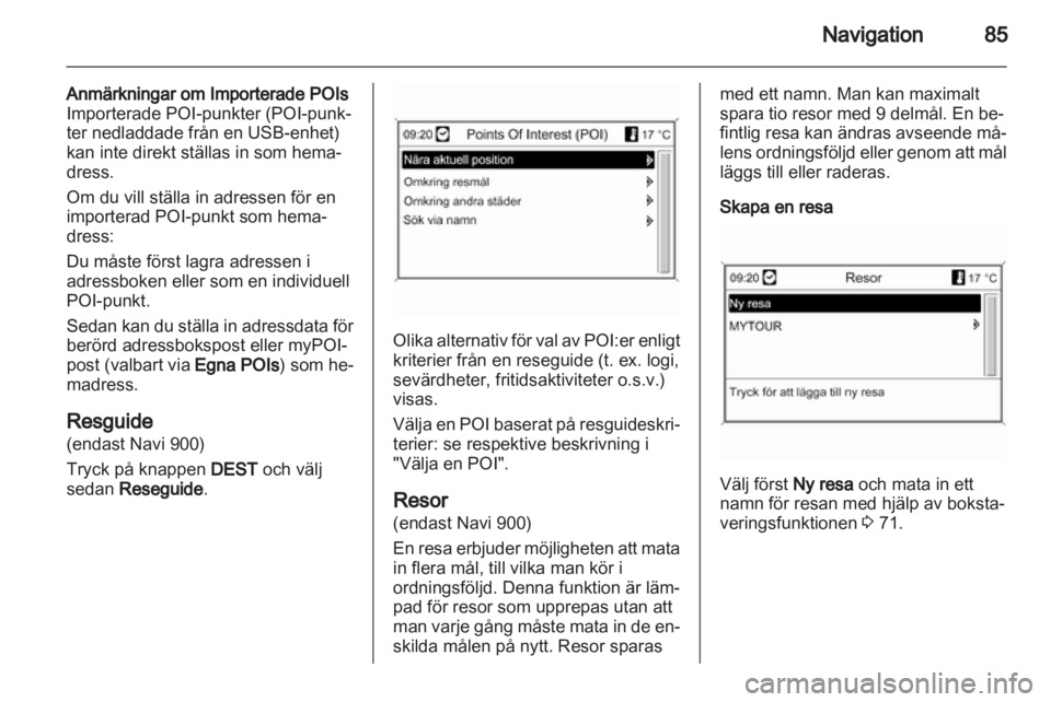 OPEL ASTRA J 2013  Handbok för infotainmentsystem 
