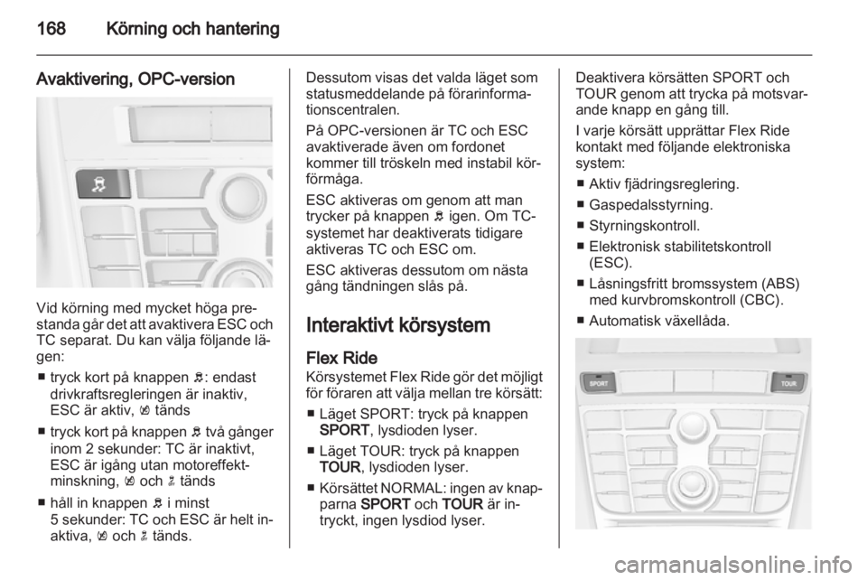 OPEL ASTRA J 2013  Instruktionsbok 