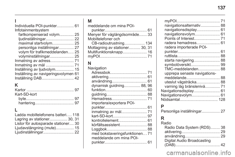 OPEL ASTRA J 2013.5  Handbok för infotainmentsystem 