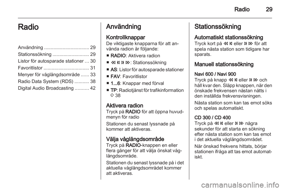 OPEL ASTRA J 2013.5  Handbok för infotainmentsystem 
