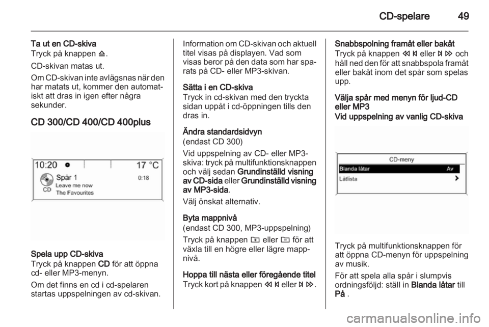 OPEL CASCADA 2013.5  Handbok för infotainmentsystem 