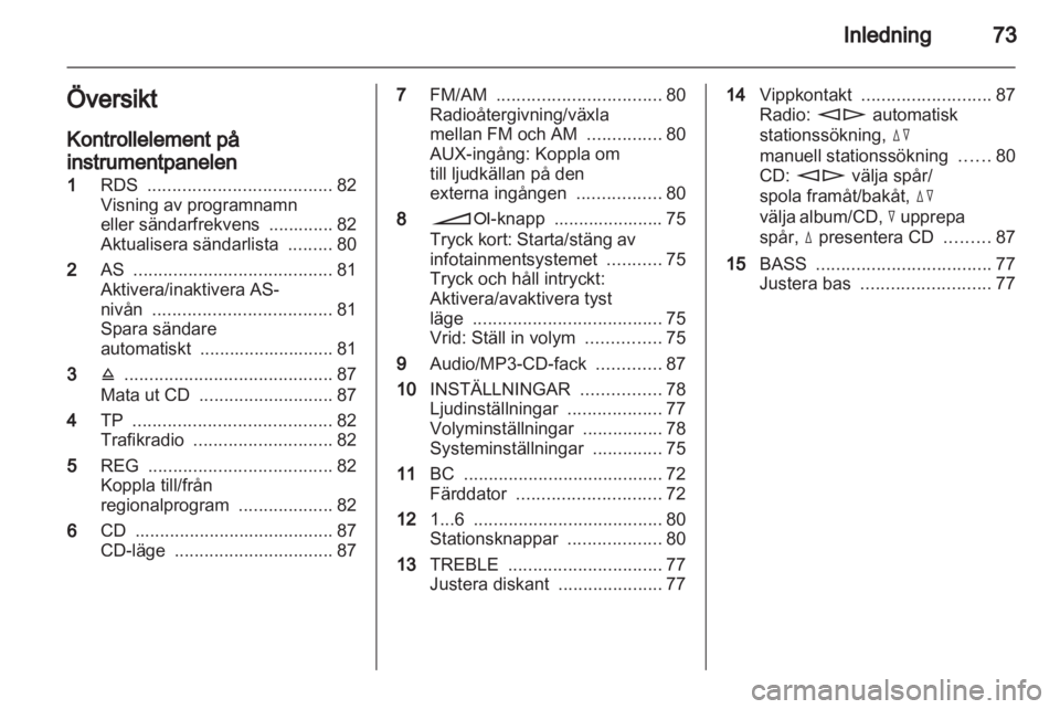 OPEL COMBO 2011  Handbok för infotainmentsystem 
