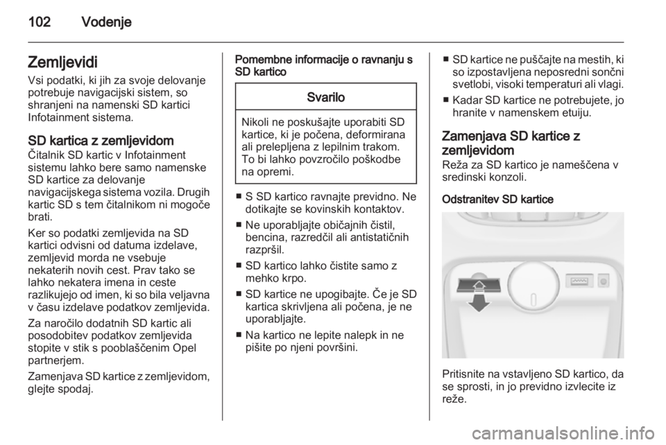 OPEL ASTRA J 2013  Navodila za uporabo Infotainment sistema 