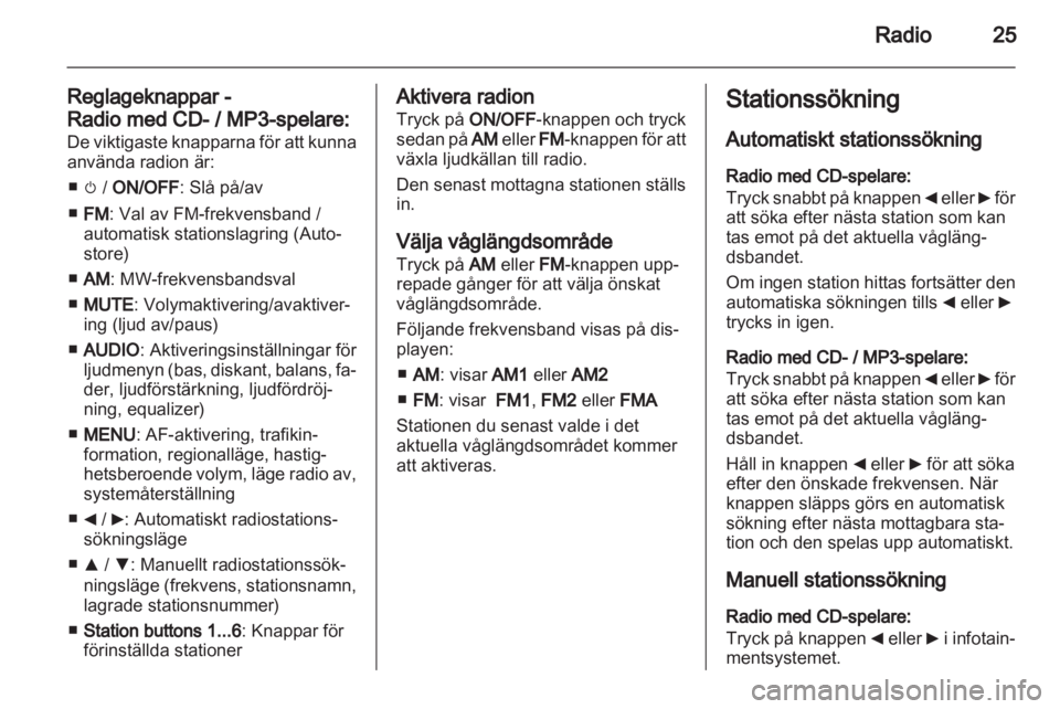 OPEL COMBO D 2013  Handbok för infotainmentsystem 