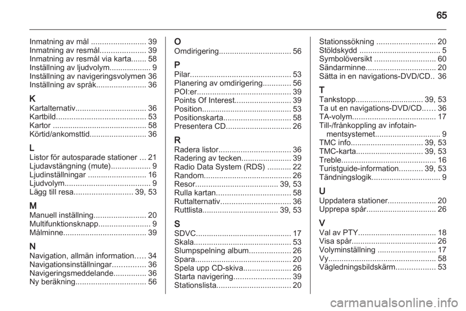 OPEL CORSA 2010.5  Handbok för infotainmentsystem 