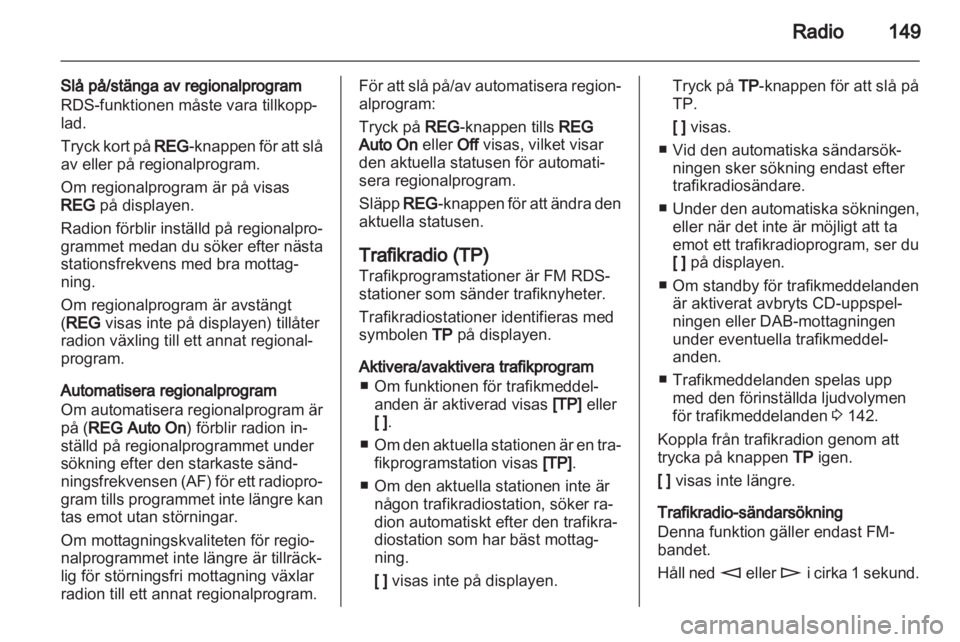 OPEL CORSA 2013  Handbok för infotainmentsystem 