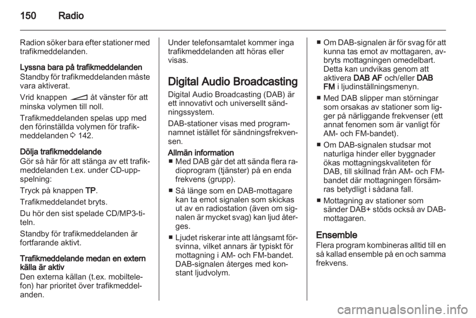 OPEL CORSA 2013  Handbok för infotainmentsystem 
