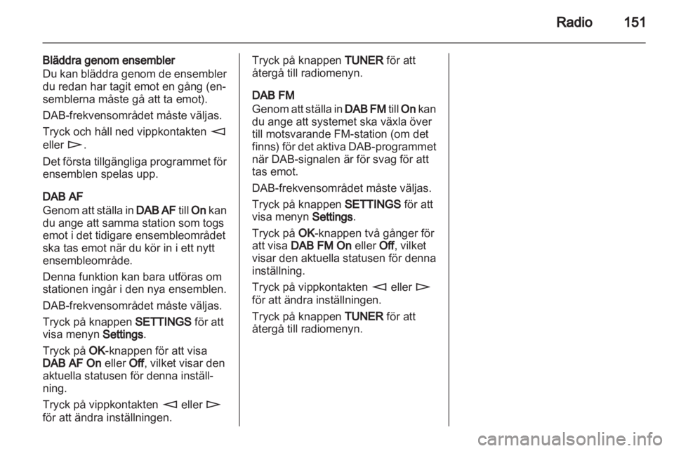 OPEL CORSA 2013  Handbok för infotainmentsystem 