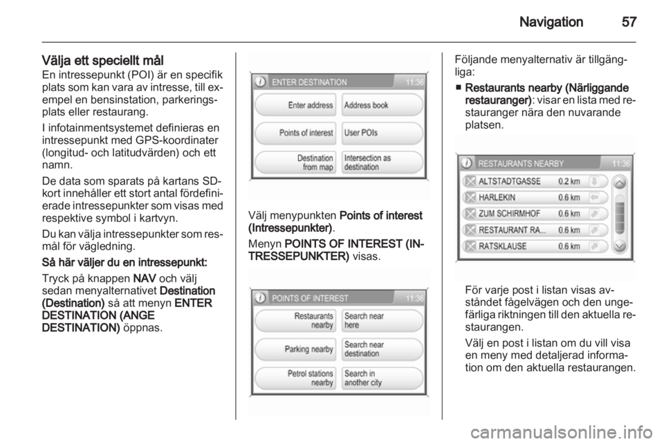 OPEL CORSA 2013  Handbok för infotainmentsystem 