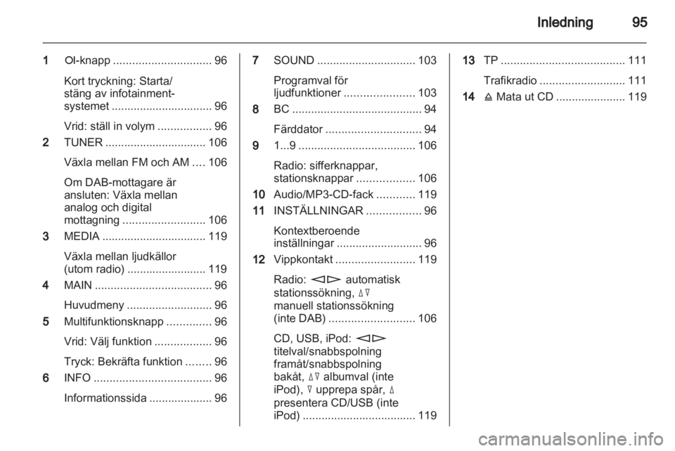 OPEL CORSA 2013  Handbok för infotainmentsystem 