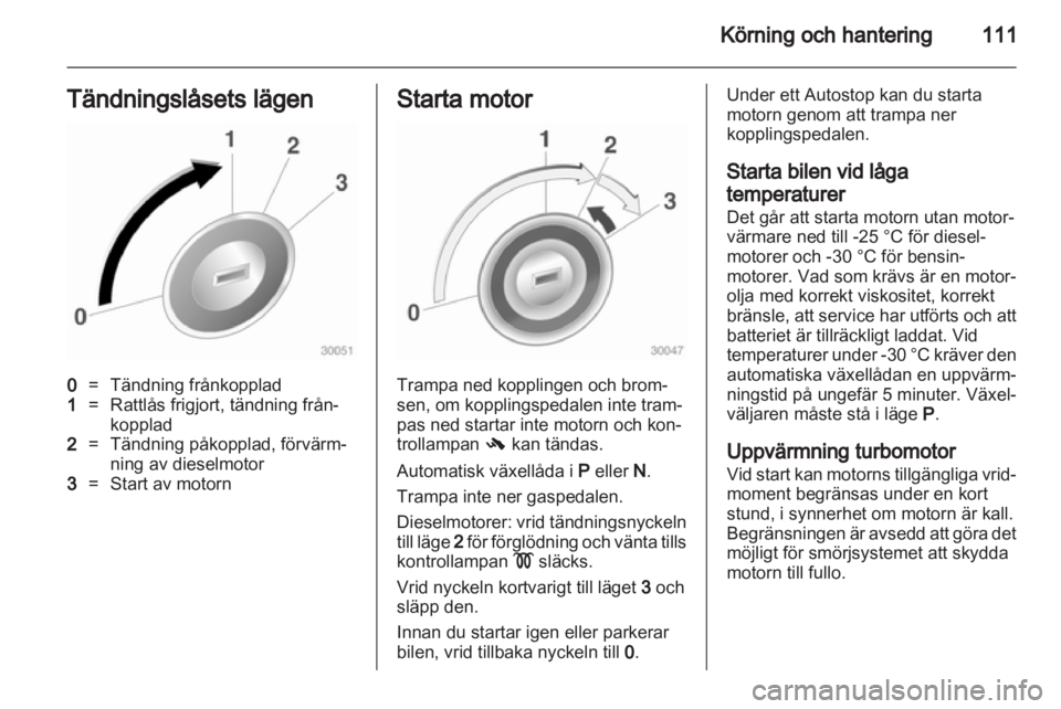 OPEL CORSA 2013  Instruktionsbok 