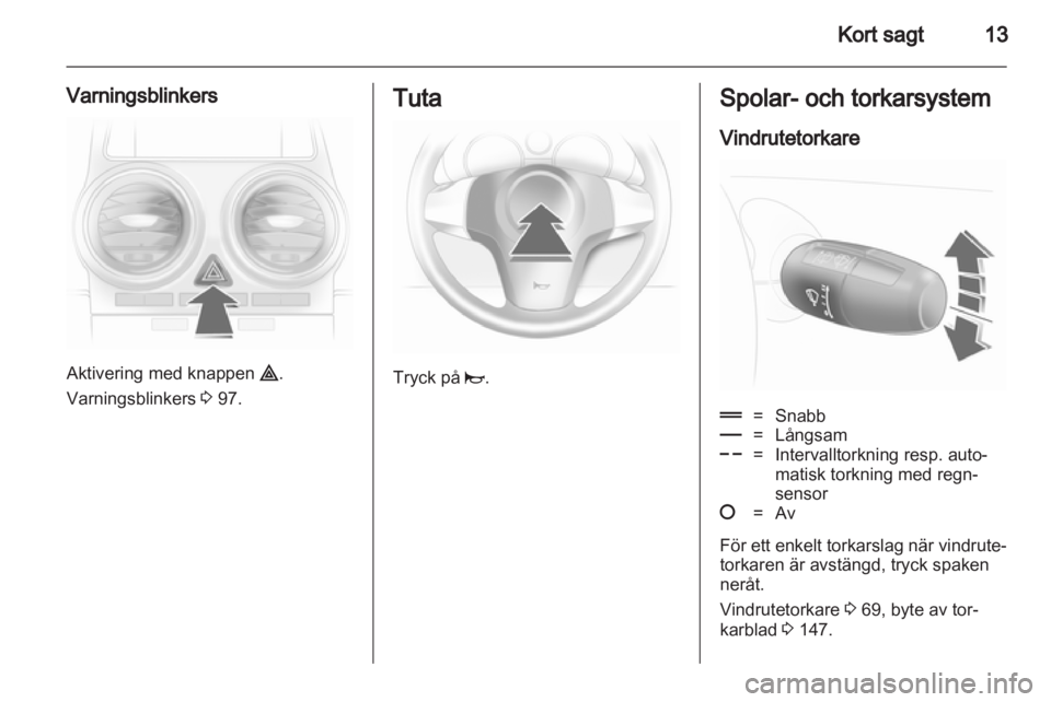 OPEL CORSA 2013  Instruktionsbok 