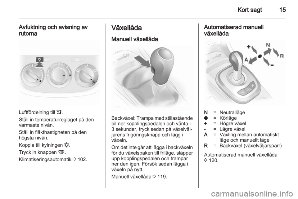 OPEL CORSA 2013  Instruktionsbok 