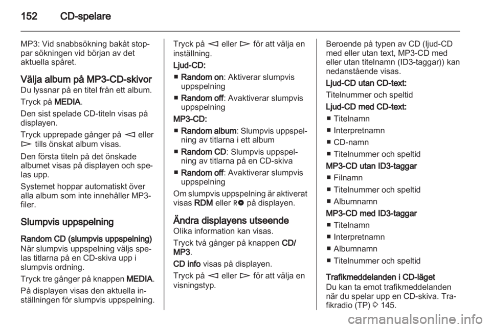 OPEL CORSA 2013.5  Handbok för infotainmentsystem 