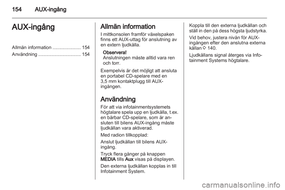 OPEL CORSA 2013.5  Handbok för infotainmentsystem 