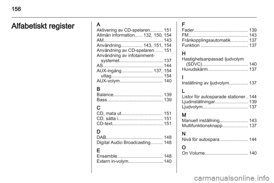 OPEL CORSA 2013.5  Handbok för infotainmentsystem 