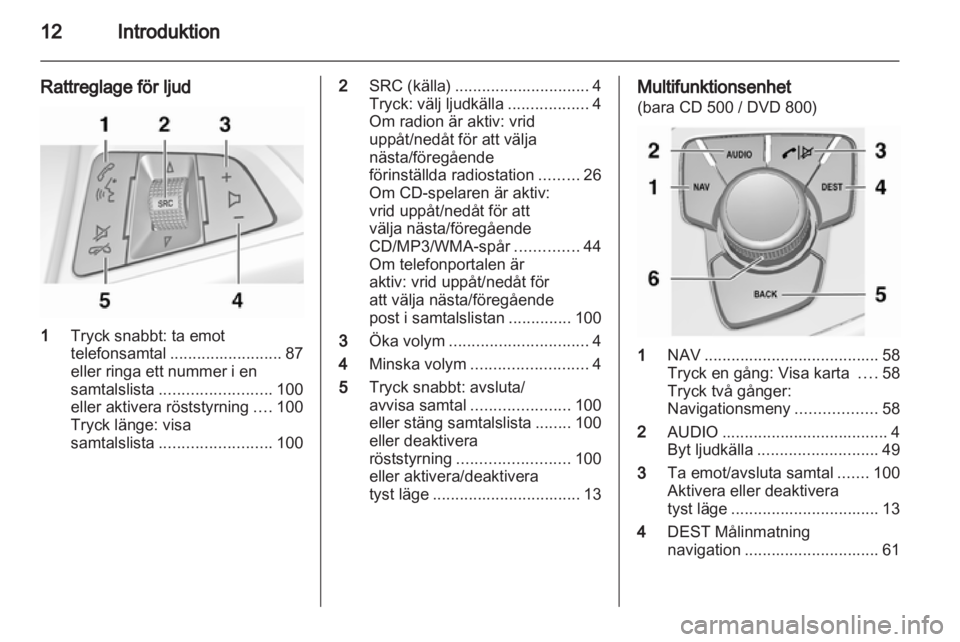 OPEL INSIGNIA 2010.5  Handbok för infotainmentsystem 