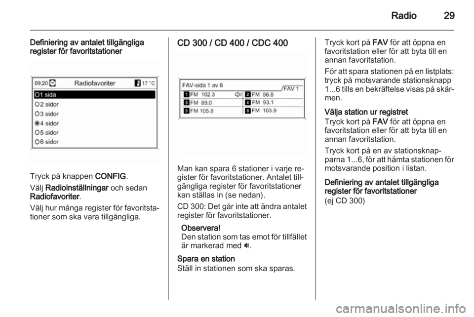 OPEL INSIGNIA 2010.5  Handbok för infotainmentsystem 