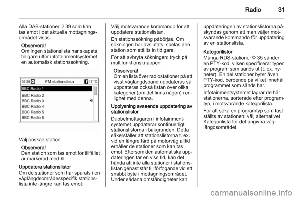 OPEL INSIGNIA 2010.5  Handbok för infotainmentsystem 