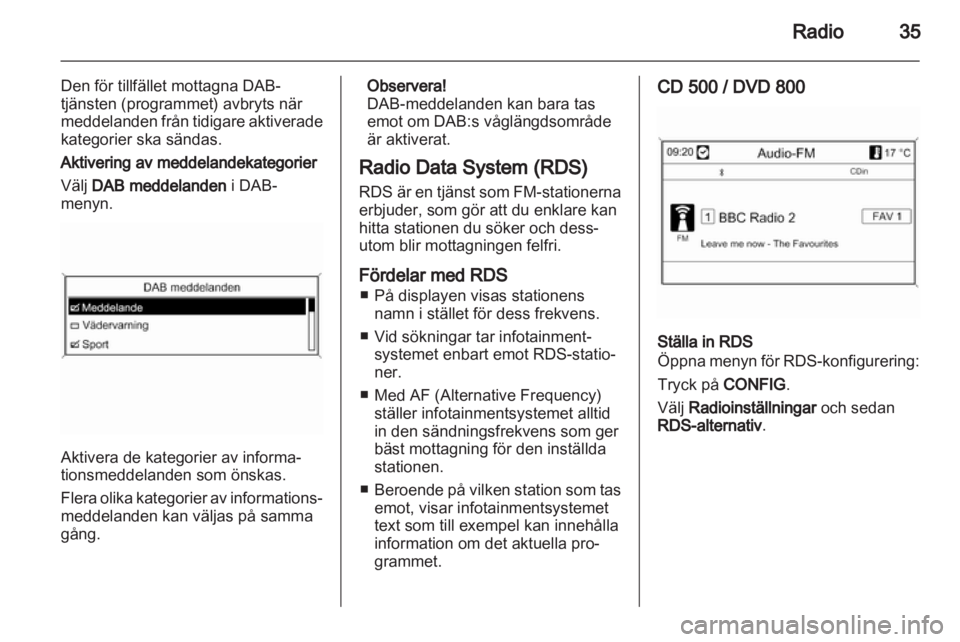 OPEL INSIGNIA 2010.5  Handbok för infotainmentsystem 