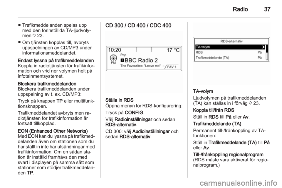 OPEL INSIGNIA 2010.5  Handbok för infotainmentsystem 