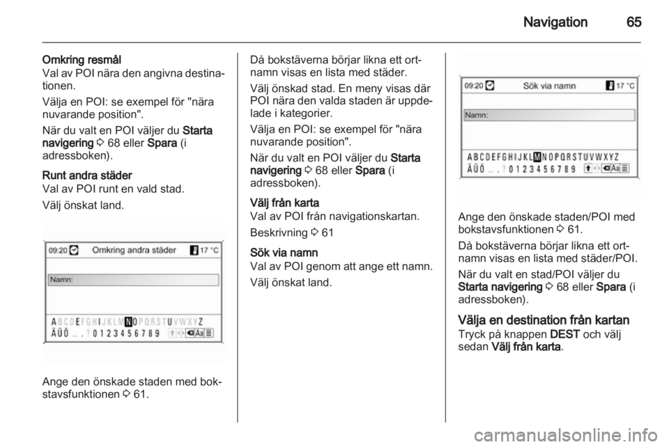 OPEL INSIGNIA 2010.5  Handbok för infotainmentsystem 