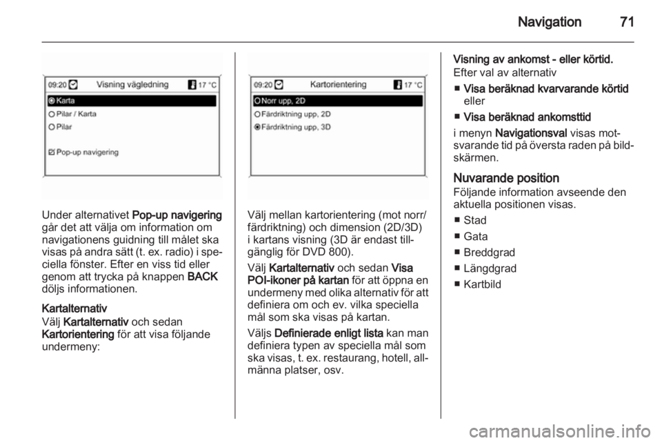 OPEL INSIGNIA 2010.5  Handbok för infotainmentsystem 