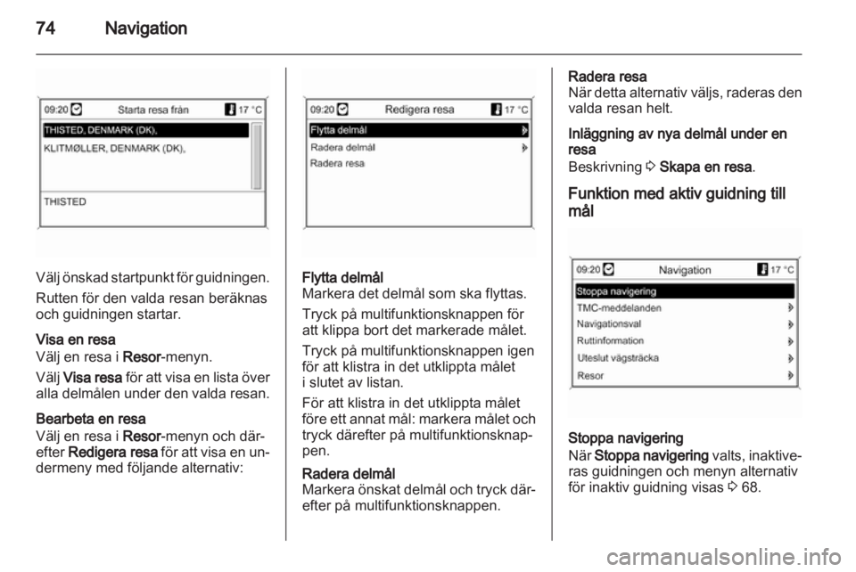 OPEL INSIGNIA 2010.5  Handbok för infotainmentsystem 