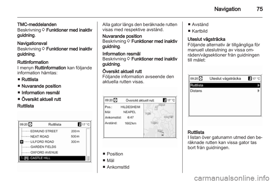 OPEL INSIGNIA 2010.5  Handbok för infotainmentsystem 