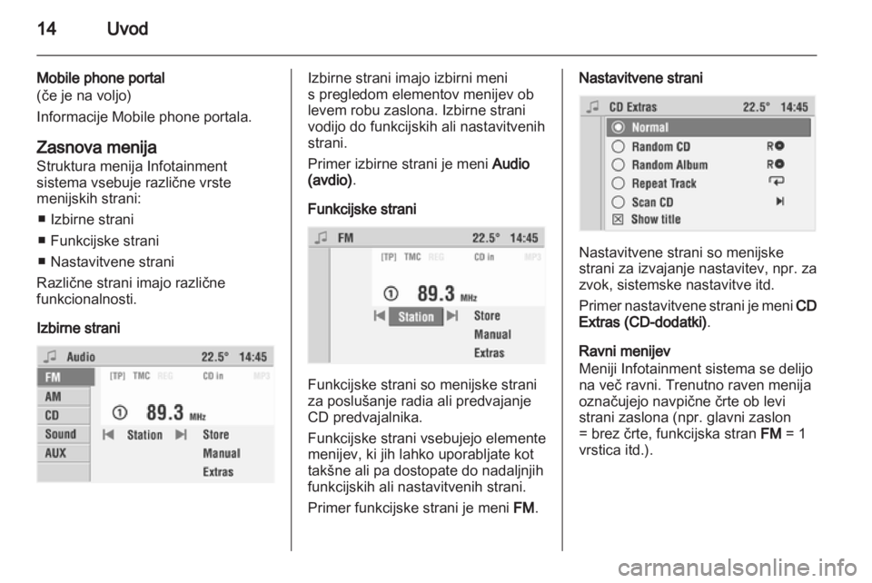 OPEL COMBO 2011  Navodila za uporabo Infotainment sistema 