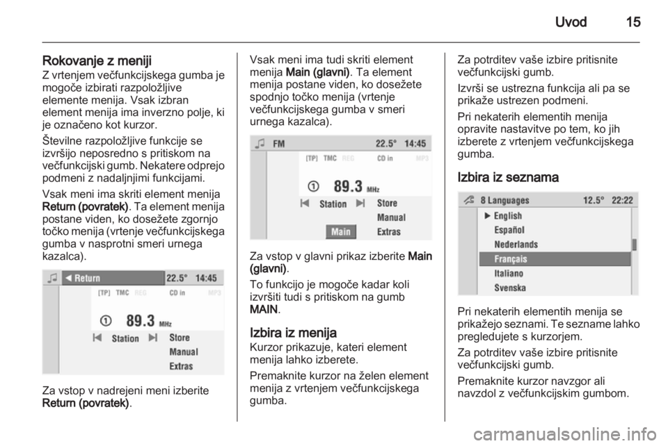 OPEL COMBO 2011  Navodila za uporabo Infotainment sistema 