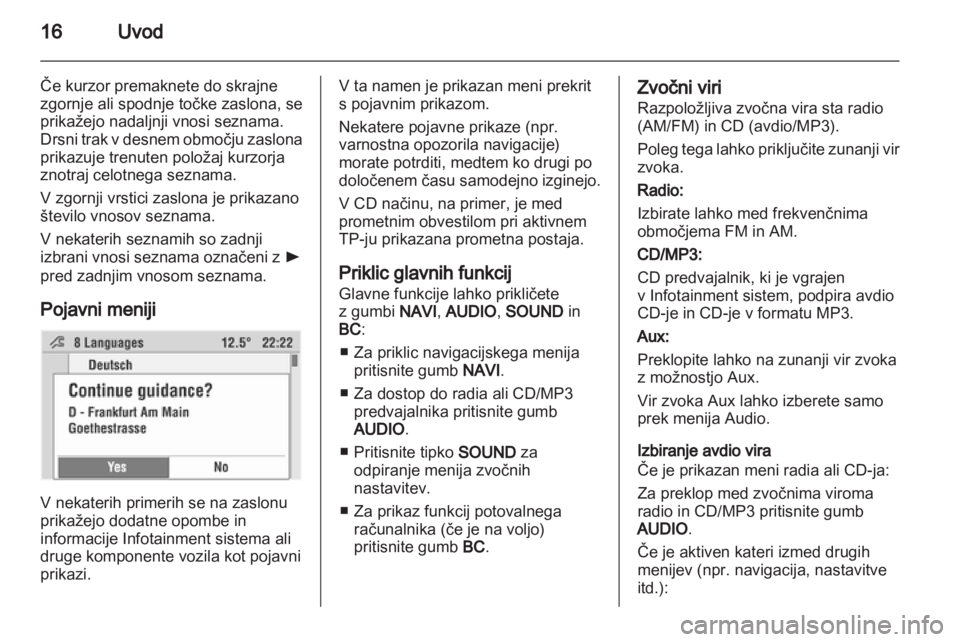 OPEL COMBO 2011  Navodila za uporabo Infotainment sistema 