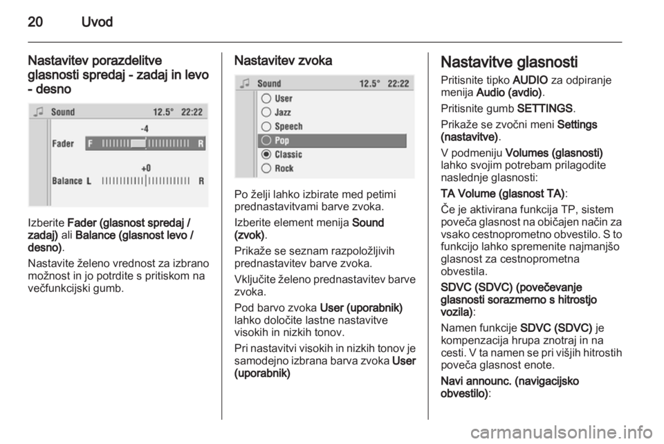 OPEL COMBO 2011  Navodila za uporabo Infotainment sistema 