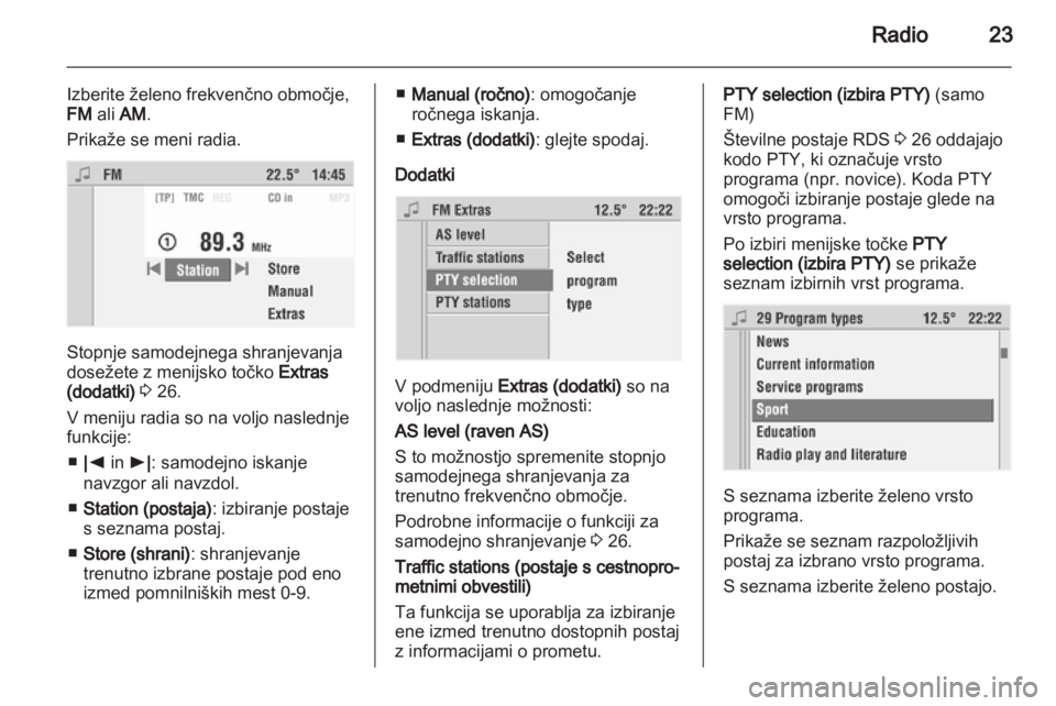 OPEL COMBO 2011  Navodila za uporabo Infotainment sistema 