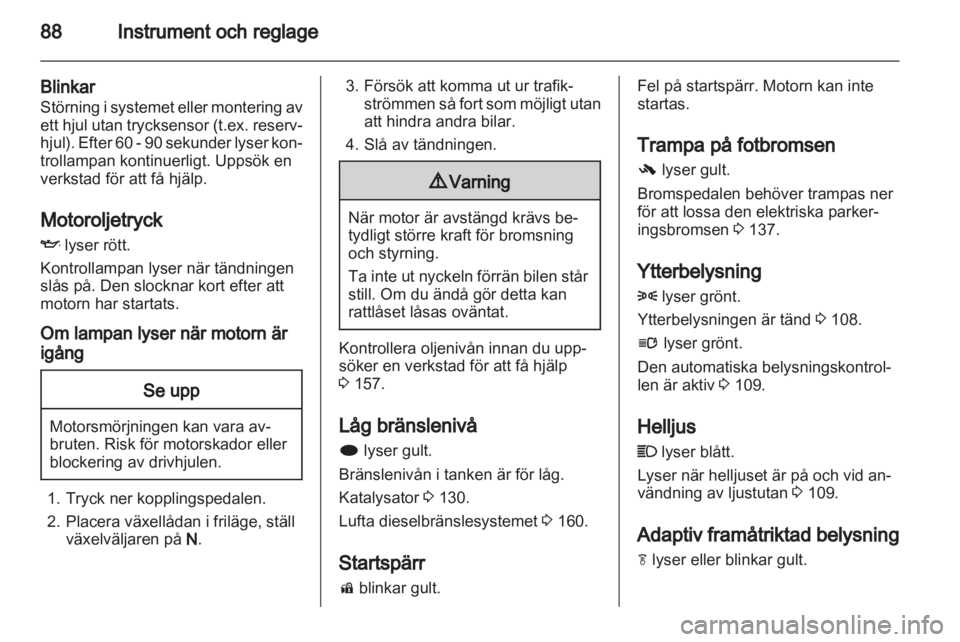OPEL INSIGNIA 2010.5  Instruktionsbok 