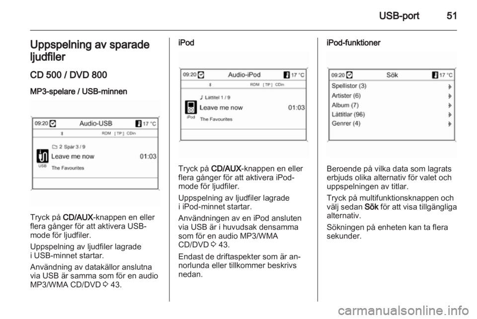 OPEL INSIGNIA 2011  Handbok för infotainmentsystem 