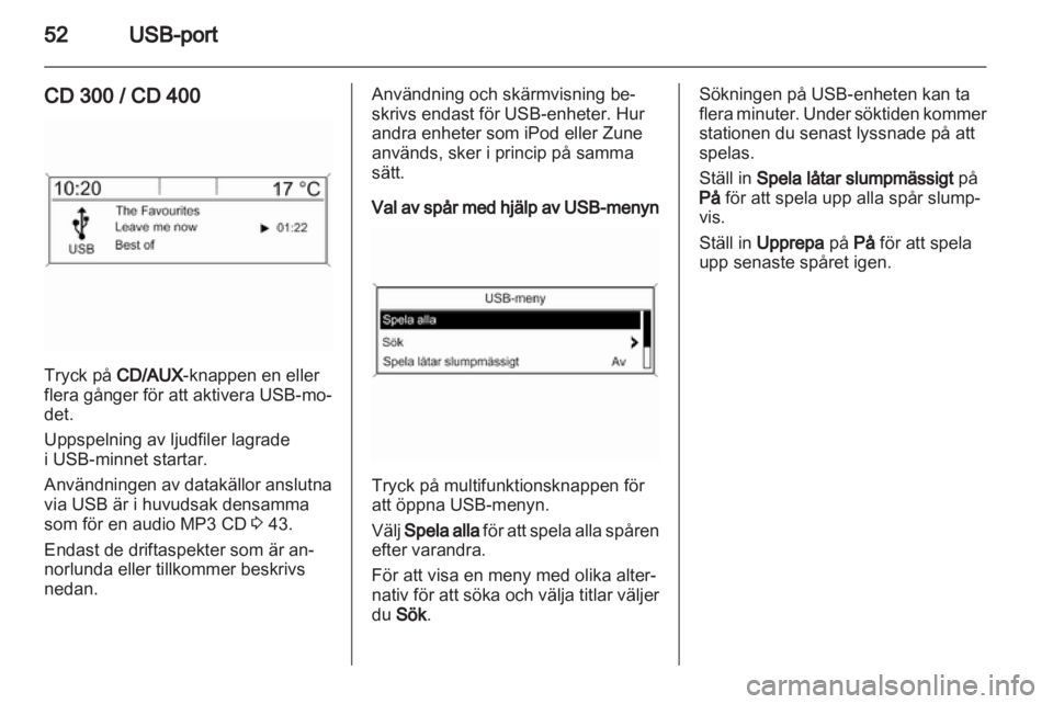 OPEL INSIGNIA 2011  Handbok för infotainmentsystem 